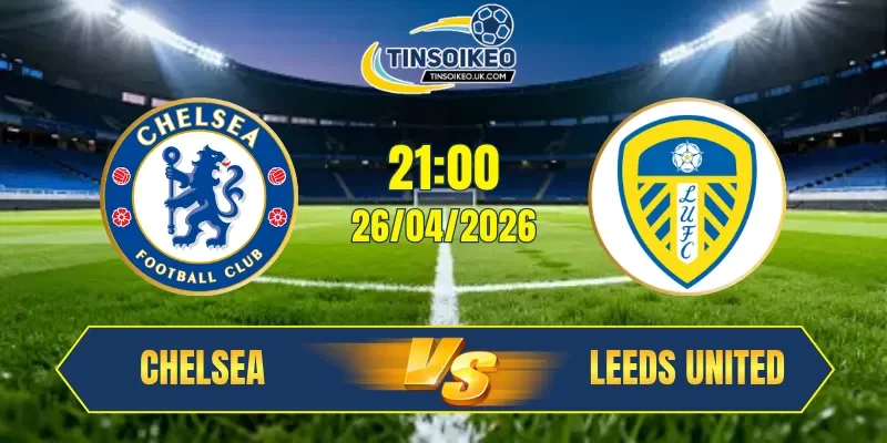 Chelsea vs Leeds United